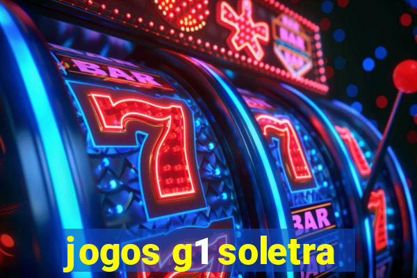 jogos g1 soletra